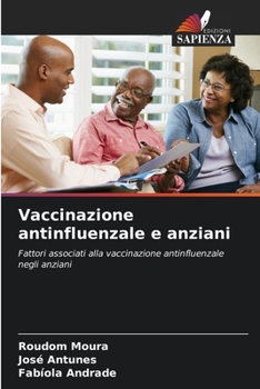 Paperback Vaccinazione antinfluenzale e anziani [Italian] Book