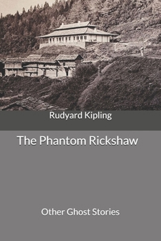 Paperback The Phantom Rickshaw: Other Ghost Stories Book