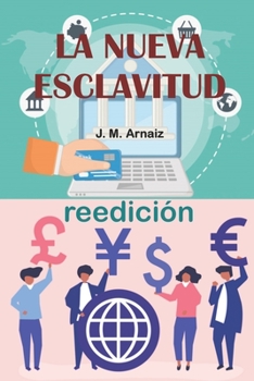 Paperback La nueva esclavitud: reedición [Spanish] Book
