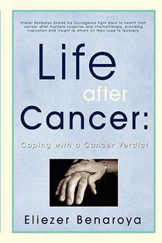 Life After Cancer:: Coping with a Cancer Verdict