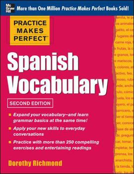 Paperback Practice Makes Perfect Spanish Vocabulary, 2nd Edition: With 240 Exercises + Free Flashcard App Book