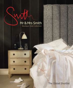Paperback Mr & Mrs Smith Boutique Hotel Collection: The Global Shortlist Book