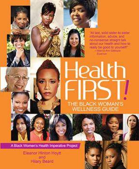 Paperback Health First!: The Black Woman's Wellness Guide Book