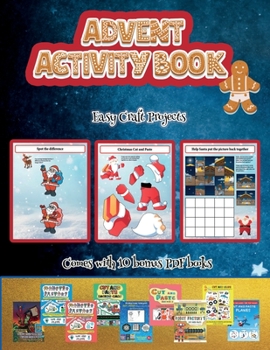 Paperback Easy Craft Projects (Advent Activity Book): This book contains 30 fantastic Christmas activity sheets for kids aged 4-6. Book