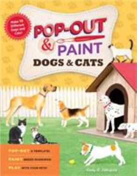Paperback Pop-Out & Paint Dogs & Cats Book