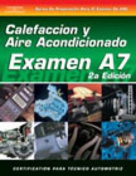 Paperback ASE Test Prep Series -- Spanish Version, 2e (A7): Automotive Heating and Air Conditioning Book