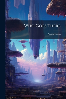 Paperback Who Goes There Book