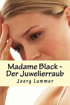 Paperback Madame Black: Der Juwelierraub [German] Book