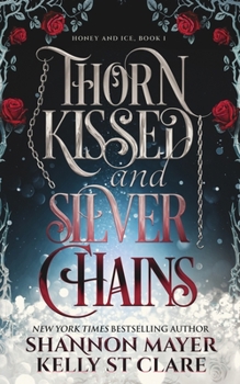 Paperback Thorn Kissed and Silver Chains Book