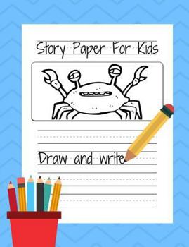 Paperback Story Paper For Kids Draw and Write Book