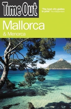 Paperback Time Out Mallorca: And Menorca (Time Out Guides) Book