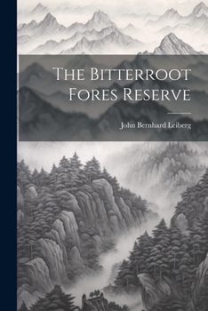 Paperback The Bitterroot Fores Reserve Book