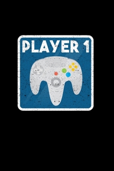 Player 1: College Ruled Lined Writing Notebook Journal, 6x9, 120 Pages