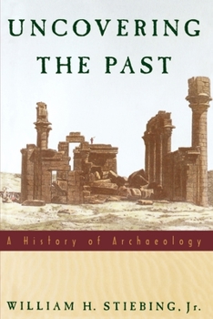 Paperback Uncovering the Past: A History of Archaeology Book