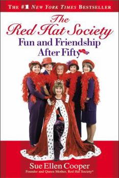 Paperback The Red Hat Society: Fun and Friendship After Fifty Book