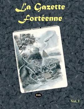 Paperback La Gazette Fortéenne Volume 1 [French] Book