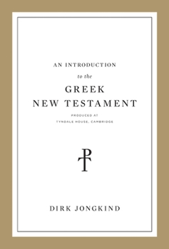 Paperback An Introduction to the Greek New Testament, Produced at Tyndale House, Cambridge Book