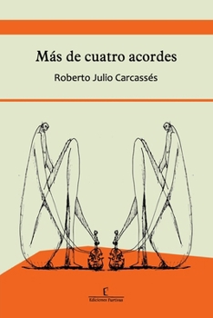 Paperback Mas de cuatro acordes [Spanish] Book