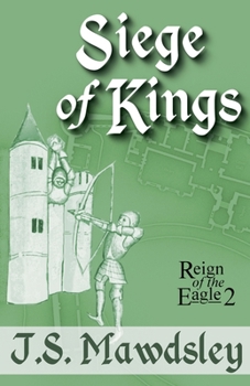 Siege of Kings (Reign of the Eagle)