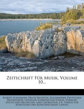 Zeitschrift Für Musik, Volume 10...