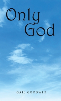 Hardcover Only God Book