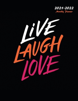 Paperback Live Laugh Love: 2021-2022 Monthly Planner: Large Two Year Planner Book