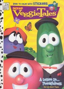 Paperback VeggieTales: A Lesson In...Thankfulness with Sticker Book