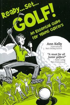 Paperback Ready, Set, Golf! an Essential Guide for Young Golfers Book