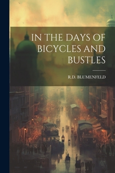 Paperback In the Days of Bicycles and Bustles Book