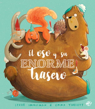 Hardcover El Oso Y Su Enorme Trasero [Spanish] Book