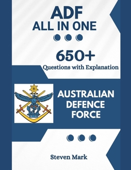 Paperback ADF Aptitude Test with 650+ Updated Questions and Explanations: Australian Defence Force Book