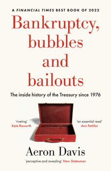 Paperback Bankruptcy, Bubbles and Bailouts: The Inside History of the Treasury Since 1976 Book