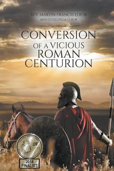 Paperback Conversion of a Vicious Roman Centurion Book