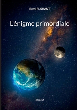 Paperback L'énigme primordiale: Tome 2 [French] Book