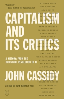 Paperback Capitalism and Its Critics: A History: From the Industrial Revolution to AI Book
