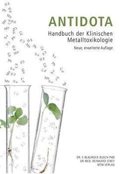 Paperback Antidota: Handbuch der Klinischen Metalltoxikologie [German] Book