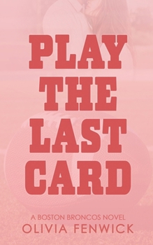 Paperback Play The Last Card: A NFL Sports Romance Book