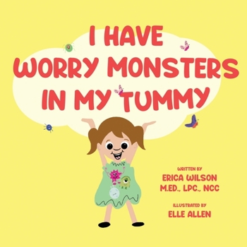 Paperback I Have Worry Monsters In My Tummy Book