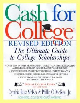Paperback Cash for College, REV. Ed.: The Ultimate Guide to College Scholarships Book