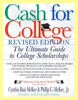 Paperback Cash for College, Rev. Ed.: The Ultimate Guide to College Scholarships Book