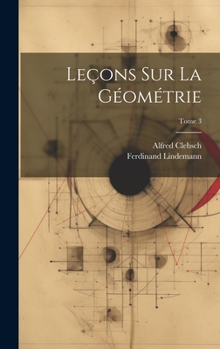 Hardcover Leçons sur la géométrie; Tome 3 [French] Book