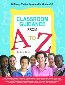 Perfect Paperback Classroom Guidance From A to Z Book