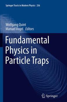 Paperback Fundamental Physics in Particle Traps Book