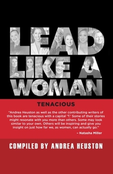 Paperback Lead Like a Woman: Tenacious Book