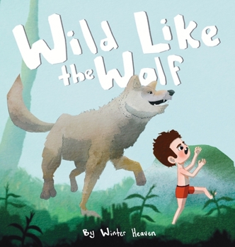 Wild Like the Wolf