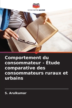 Paperback Comportement du consommateur - Étude comparative des consommateurs ruraux et urbains [French] Book