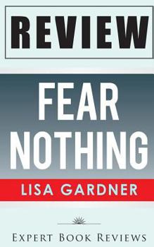 Paperback Book Review: Fear Nothing: (Detective D. D. Warren) Book