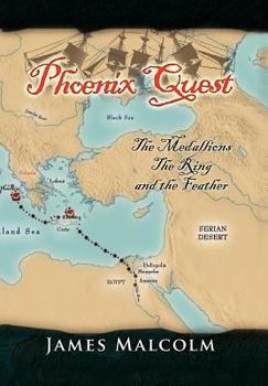 Hardcover Phoenix Quest: The Medallions, the Ring and the Feather Book