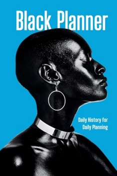 Paperback Black Planner: Daily History for Daily Planning Book