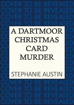 A Dartmoor Christmas Card Murder: The page-turning cosy crime series (Devon Mysteries)